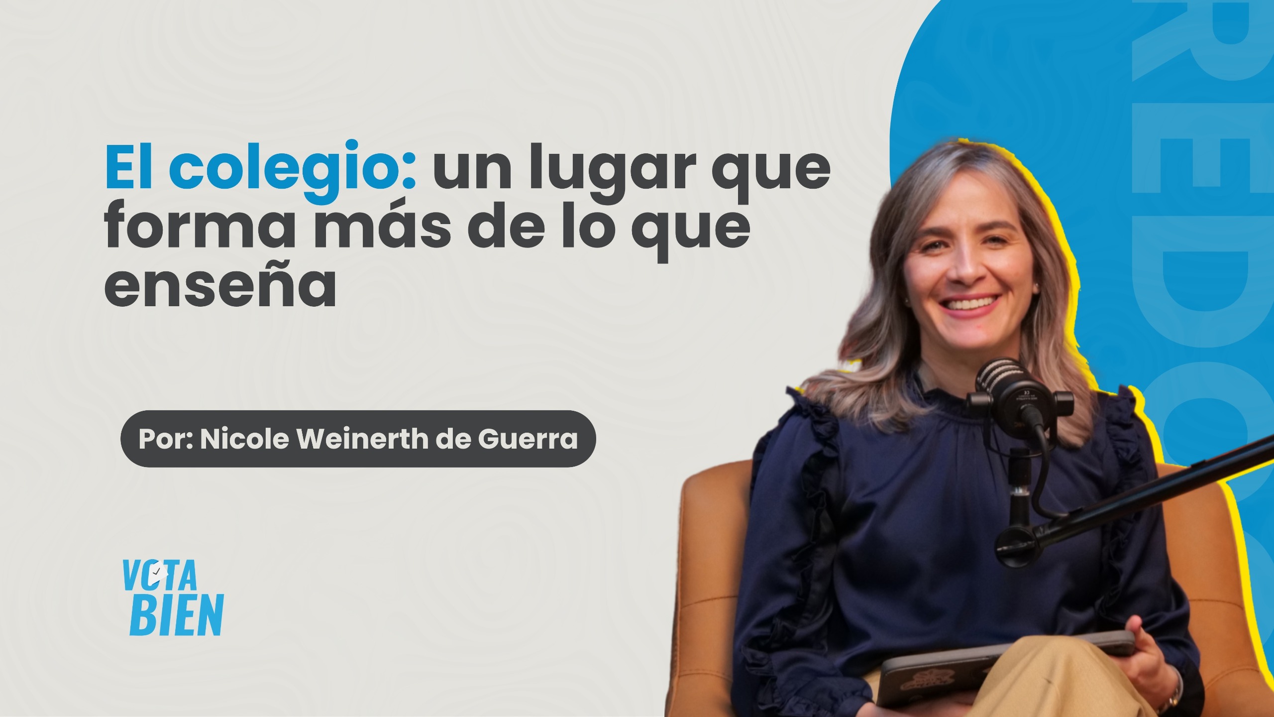 EL COLEGIO: UN LUGAR QUE FORMA MÁS DE LO QUE ENSEÑA